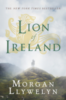 Morgan Llywelyn - Lion of Ireland artwork