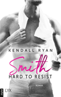 Kendall Ryan - Hard to Resist - Smith artwork