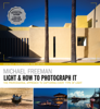 Light & How to Photograph It - Michael Freeman