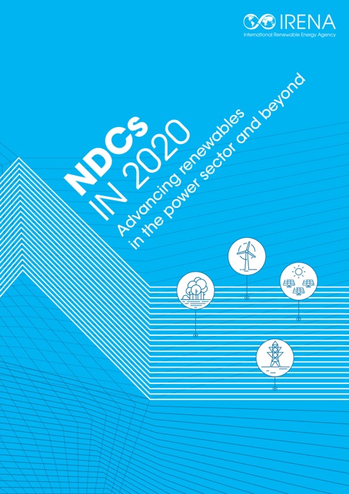 NDCs in 2020: Advancing renewables in the power sector and beyond