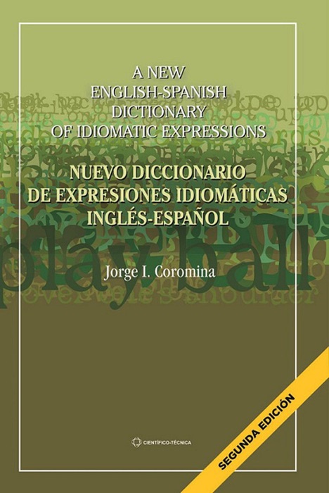 Nuevo diccionario de expresiones idiomáticas Inglés-Español