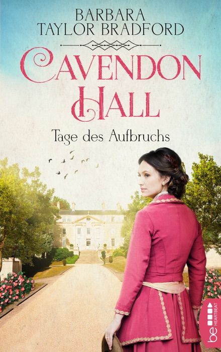 Cavendon Hall - Tage des Aufbruchs