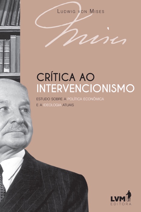 Crítica ao intervencionismo