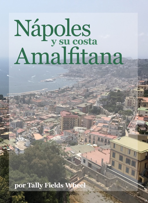 Nápoles y su costa amalfitana