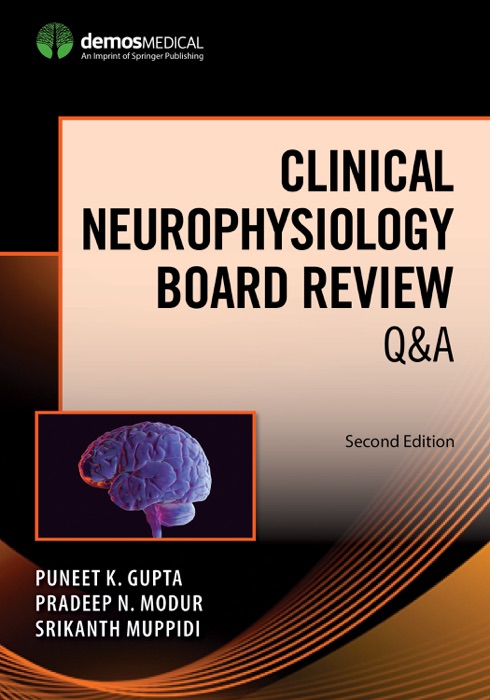 Clinical Neurophysiology Board Review Q&A