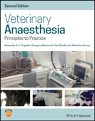 Veterinary Anaesthesia - Georgina Beaumont, Carl Bradbrook, Alexandra H. A. Dugdale & Matthew Gurney