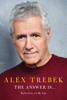 Alex Trebek - The Answer Is . . . artwork