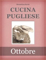 Cucina pugliese - Ottobre