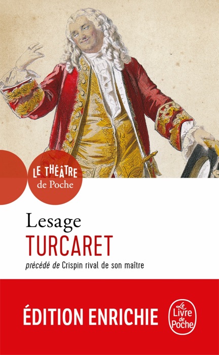 Turcaret précédé de Crispin rival de son maître