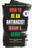 Ibram X. Kendi - How to Be an Antiracist artwork