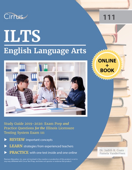 ILTS English Language Arts (111) Study Guide 2019–2020