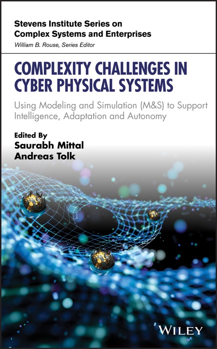 Complexity Challenges in Cyber Physical Systems