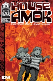 House Amok - Christopher Sebela & Shawn McManus by  Christopher Sebela & Shawn McManus PDF Download