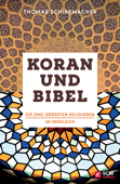 Koran und Bibel - Thomas Schirrmacher