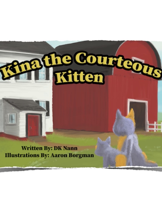 Kina the Courteous Kitten