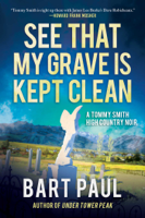 Bart Paul - See That My Grave Is Kept Clean artwork