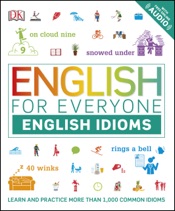 English for Everyone: English Idioms