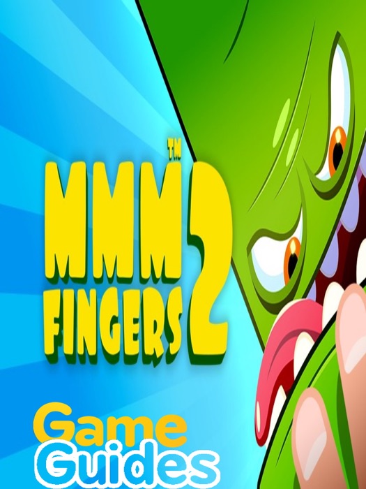 Mmm Fingers 2 Guide & Tips, Cheats & Tricks to Improve Your High Score