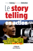 Le storytelling en action - Olivier Clodong & Georges Chétochine