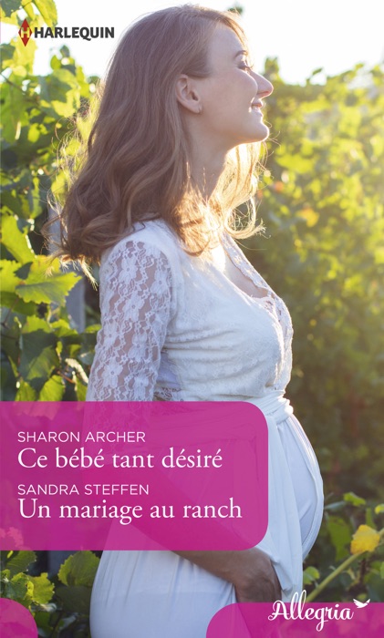 Ce bébé tant désiré - Un mariage au ranch