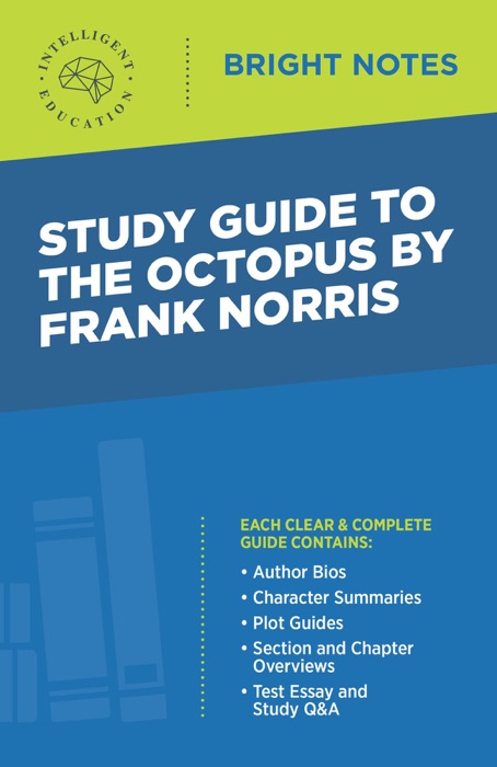 Study Guide to The Octopus by Frank Norris