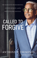 Anthony Thompson - Called to Forgive artwork