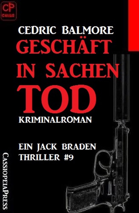 Geschäfte in Sachen Tod: Ein Jack Braden Thriller #9