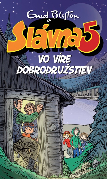 Slávna päťka vo víre dobrodružstiev