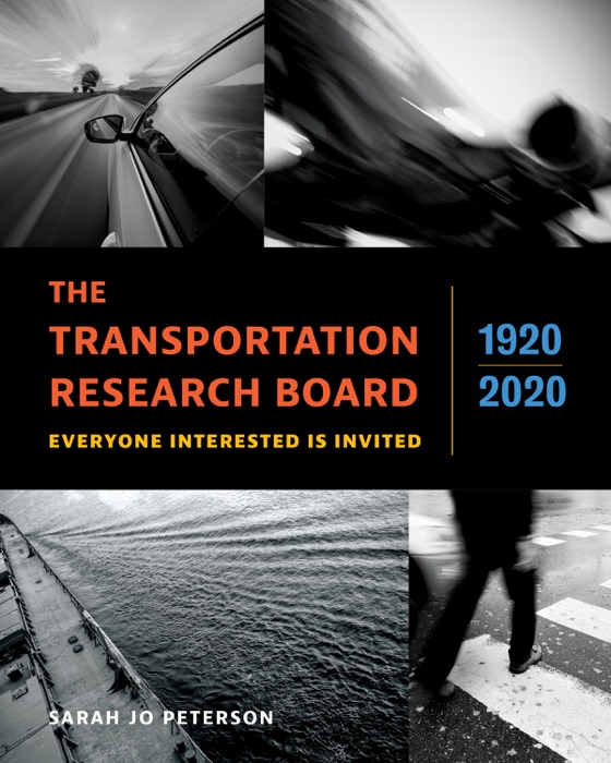 The Transportation Research Board, 1920–2020