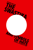 Steven Heller - The Swastika and Symbols of Hate artwork