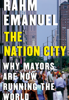 Rahm Emanuel - The Nation City artwork