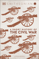 DK - A Short History of The Civil War artwork