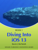 Diving In - iOS App Development for Non-Programmers - Kevin J McNeish