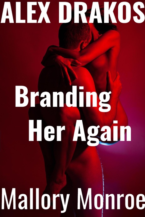 Alex Drakos: Branding Her Again