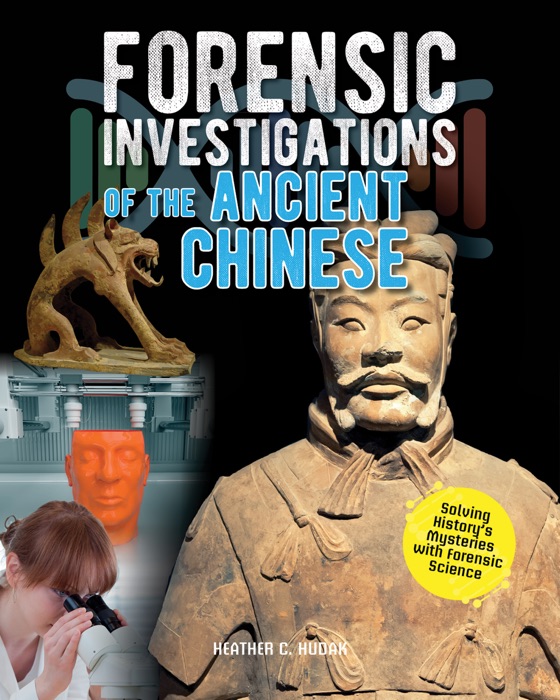 Forensic Investigations of the Ancient Chinese