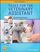 Tasks for the Veterinary Assistant - Teresa Sonsthagen