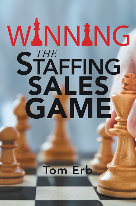 Winning the Staffing Sales Game