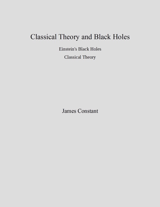 Classical Theory and Black Holes