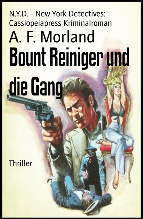 Bount Reiniger und die Gang