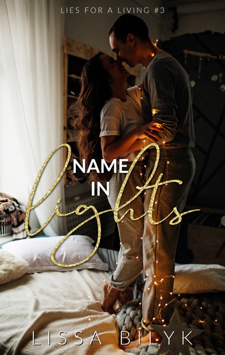 Name in Lights (Lies for a Living #3)