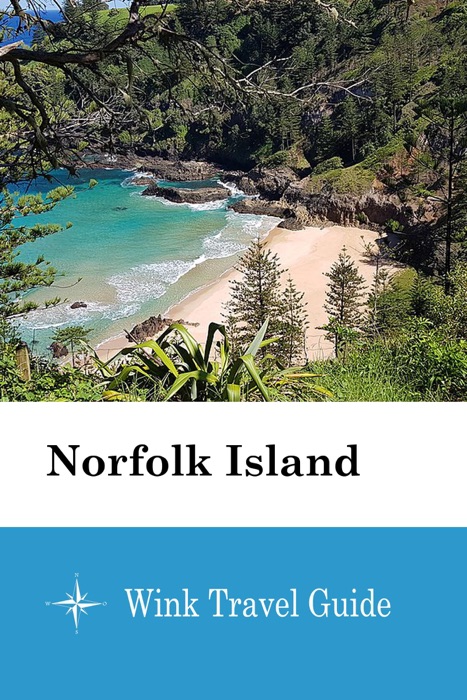 Norfolk Island - Wink Travel Guide