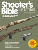 Shooter's Bible, 112th Edition - Jay Cassell