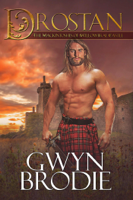 Gwyn Brodie - Drostan, A Scottish Historical Romance, The Mackintoshes of Willowbrae Castle artwork