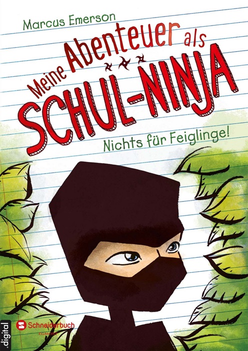 Meine Abenteuer als Schul-Ninja