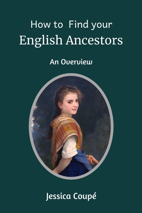 How to Find Your English Ancestors: An Overview