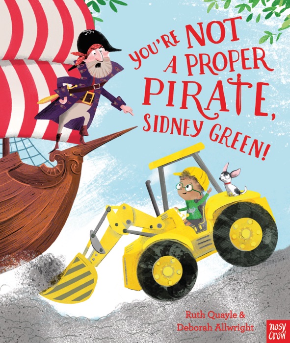 You’re Not a Proper Pirate, Sidney Green!