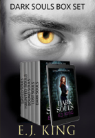 E.J. King - Dark Souls Box Set: (Books 1–5) artwork