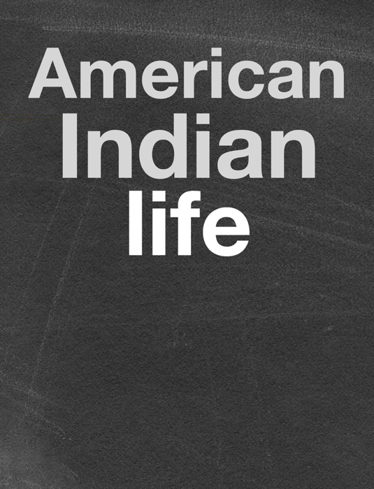 American Indian life