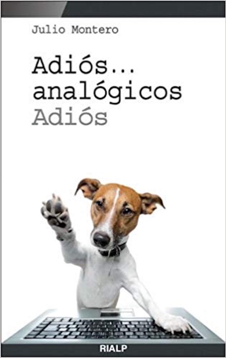 Adiós... analógicos, adiós