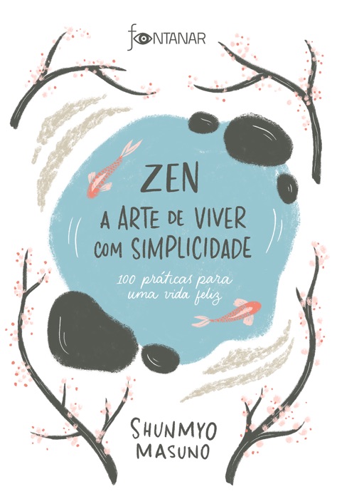 Zen – A arte de viver com simplicidade